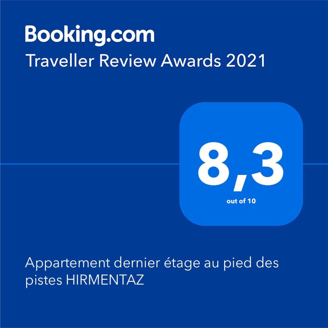 Dernier Etage Au Pied Des Pistes Hirmentaz Apartment *